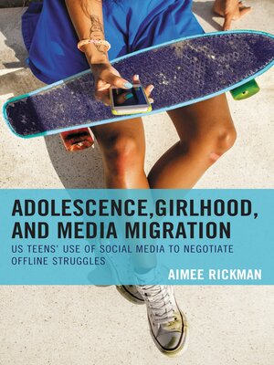 cover image of Adolescence, Girlhood, and Media Migration